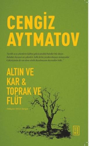 Altın ve Kar&Toprak ve Flüt
