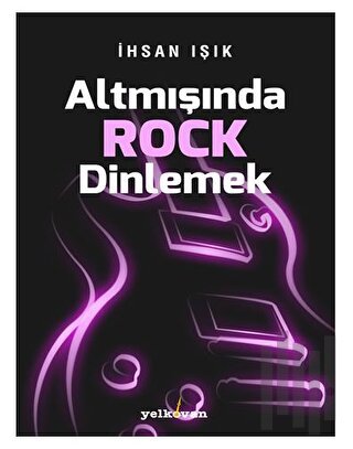 Altmışında Rock Dinlemek
