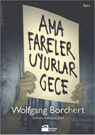 Ama Fareler Uyurlar Gece