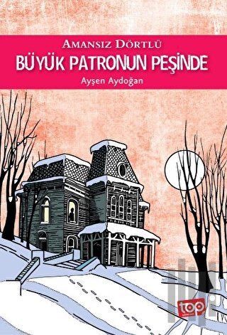 Amansız Dörtlü 4 - Büyük Patronun Peşinde
