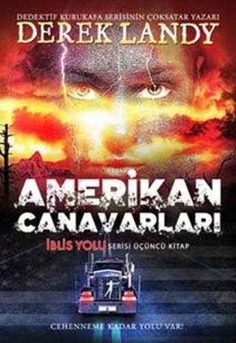 Amerikan Canavarları-İblis Yolu 3.Kitap (Ciltli)