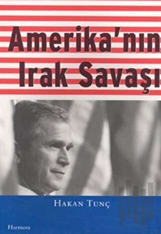 Amerika'nın Irak Savaşı