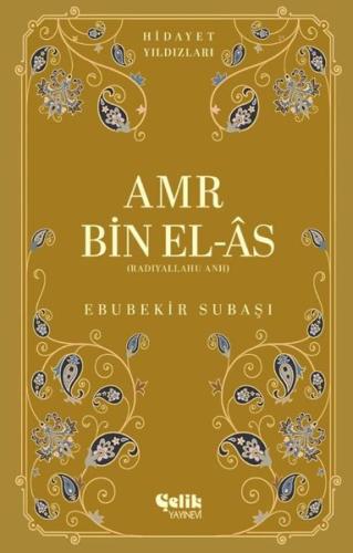 Amr Bin El-As(Radıyallahu Anh) Hidayet Yıldızları