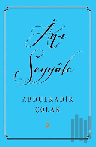 An-ı Seyyale