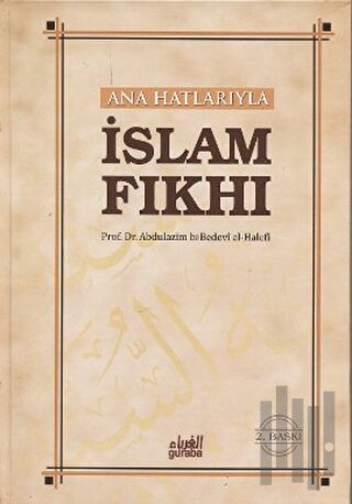 Ana Hatlarıyla İslam Fıkhı (Ciltli)