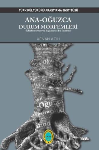 Ana - Oğuzca Durum Morfemleri | Kitap Ambarı