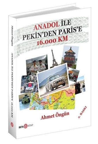Anadol İle Pekin'den Paris'e 16.000 Km