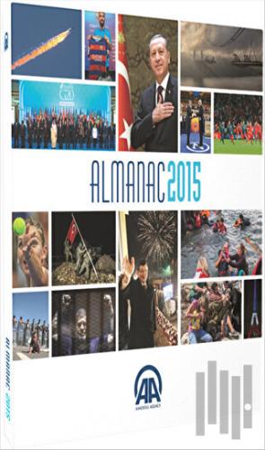Anadolu Agency Almanac 2015 (Ciltli)