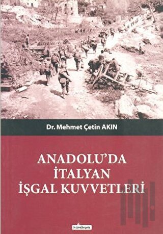 Anadolu’da İtalyan İşgal Kuvvetleri
