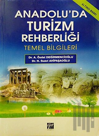 Anadolu’da Turizm Rehberliği