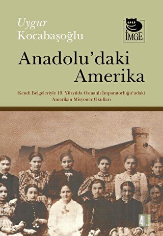 Anadolu’daki Amerika