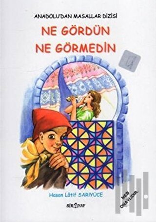 Anadolu’dan Masallar Dizisi - Ne Gördün Ne Görmedin