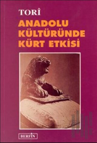 Anadolu Kültüründe Kürt Etkisi