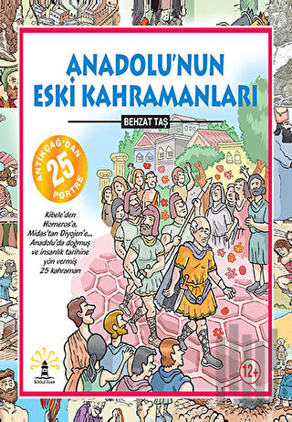 Anadolu’nun Eski Kahramanları (Ciltli)