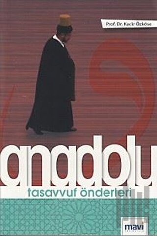 Anadolu Tasavvuf Önderleri
