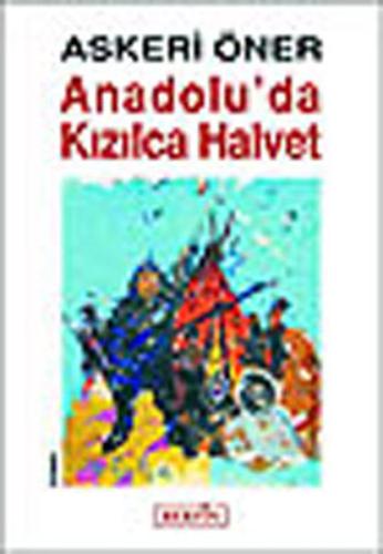 Anadolu'da Kızılca Halvet