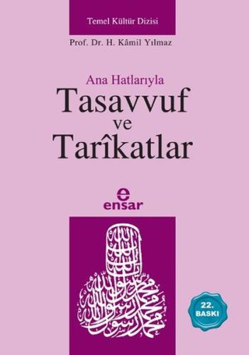 Ana Hatlarıyla Tasavvuf ve Tarikatlar | Kitap Ambarı
