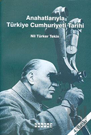 Anahatlarıyla Türkiye Cumhuriyeti Tarihi