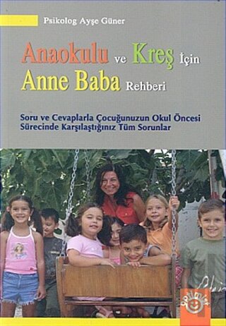 Anaokulu ve Kreş İçin Anne Baba Rehberi