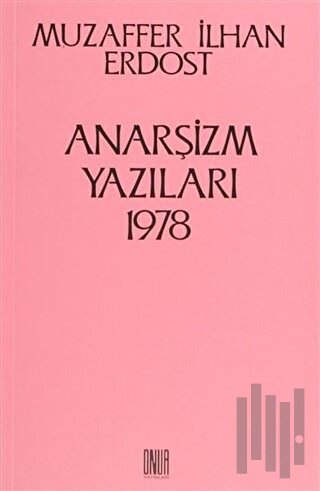 Anarşizm Yazıları 1978