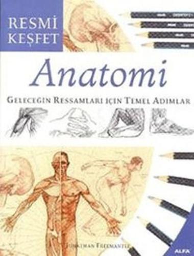 Anatomi - Geleceğin Ressamları İçin Temel Adımlar