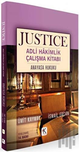 Anayasa Hukuku - Justice Adli Hakimlik Çalışma Kitabı