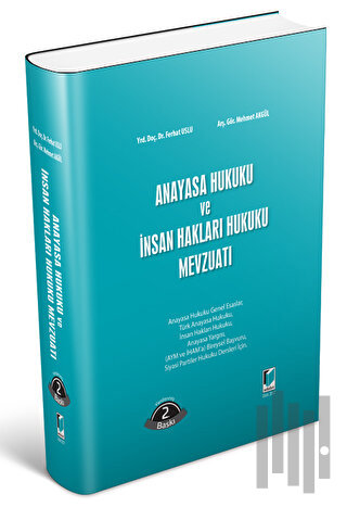 Anayasa Hukuku ve İnsan Hakları Hukuku Mevzuatı (Ciltli)