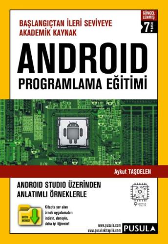 Android Programlama Eğitimi - Başlangıçtan İleri Seviyeye Akademik Kay
