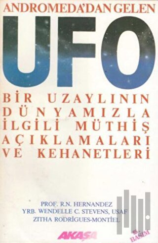 Andromeda’dan Gelen Ufo Bir Uzaylının Dünyamızla İlgili Müthiş Açıklamaları ve Kehanetleri