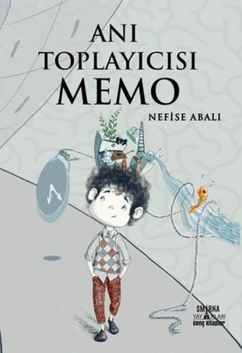 Anı Toplayıcısı Memo | Kitap Ambarı