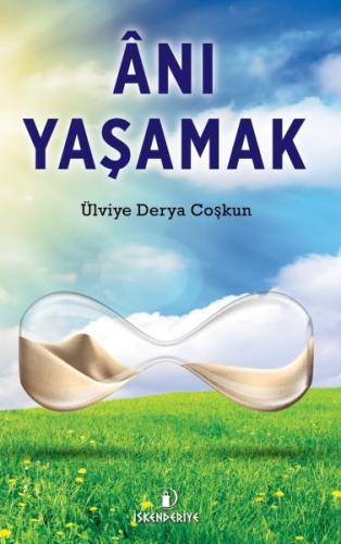 Anı Yaşamak | Kitap Ambarı