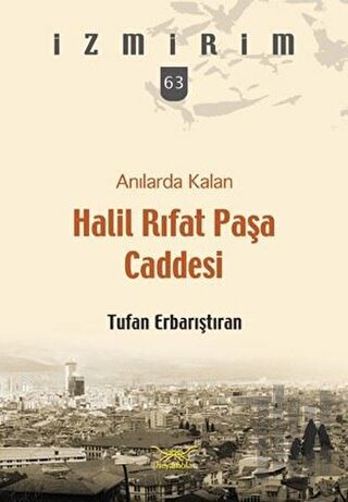 Anılarda Kalan Halil Rıfat Paşa Caddesi | Kitap Ambarı