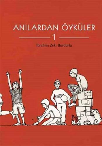 Anılardan Öyküler 1
