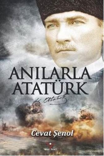 Anılarla Atatürk | Kitap Ambarı
