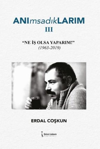Anımsadıklarım 3