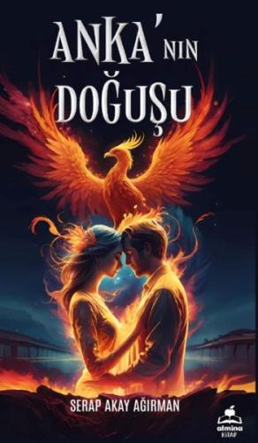 Anka ‘nın Doğuşu | Kitap Ambarı