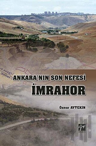 Ankara'nın Son Nefesi İmrahor
