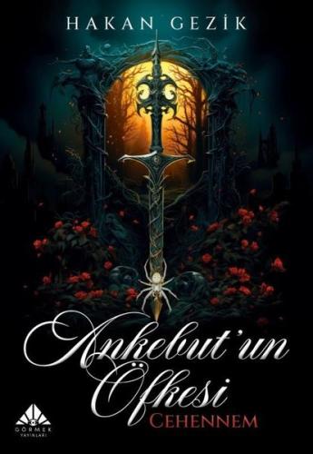 Ankebut'un Öfkesi Cehennem | Kitap Ambarı