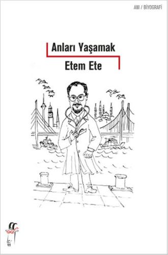 Anları Yaşamak