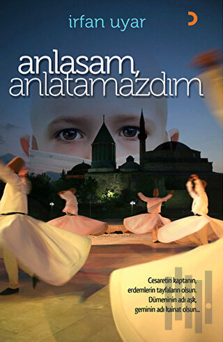 Anlasam Anlatamazdım