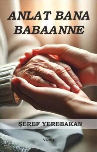Anlat Bana Babaanne
