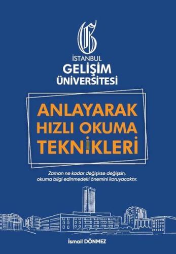 Anlayarak Hızlı Okuma Teknikleri: Anlayarak Çok Hızlı Okuyabilirsin