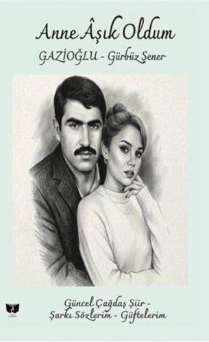 Anne Aşık Oldum | Kitap Ambarı