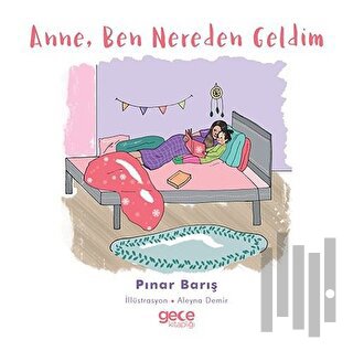 Anne Ben Nereden Geldim