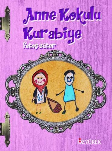 Anne Kokulu Kurabiye (Ciltli) | Kitap Ambarı