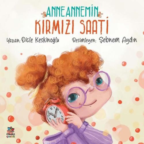 Anneannemin Kırmızı Saati | Kitap Ambarı