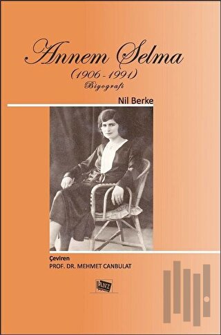 Annem Selma (1906-1991)