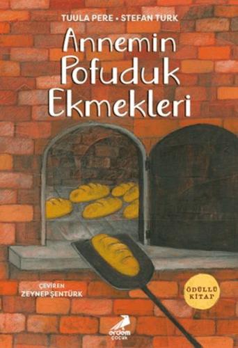 Annemin Pofuduk Ekmekleri | Kitap Ambarı