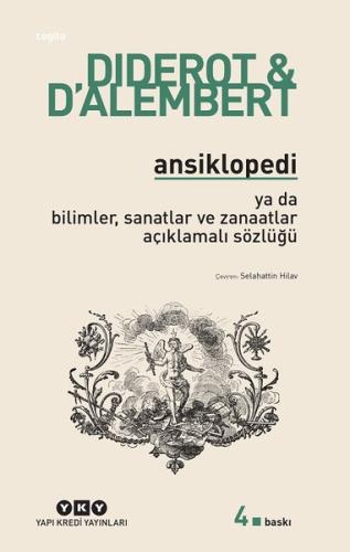 Ansiklopedi ya da Bilimler Sanatlar ve Zanaatlar Açıklamalı Sözlüğü