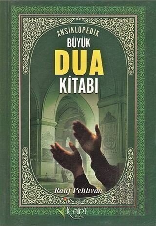 Ansiklopedik Büyük Dua Kitabı